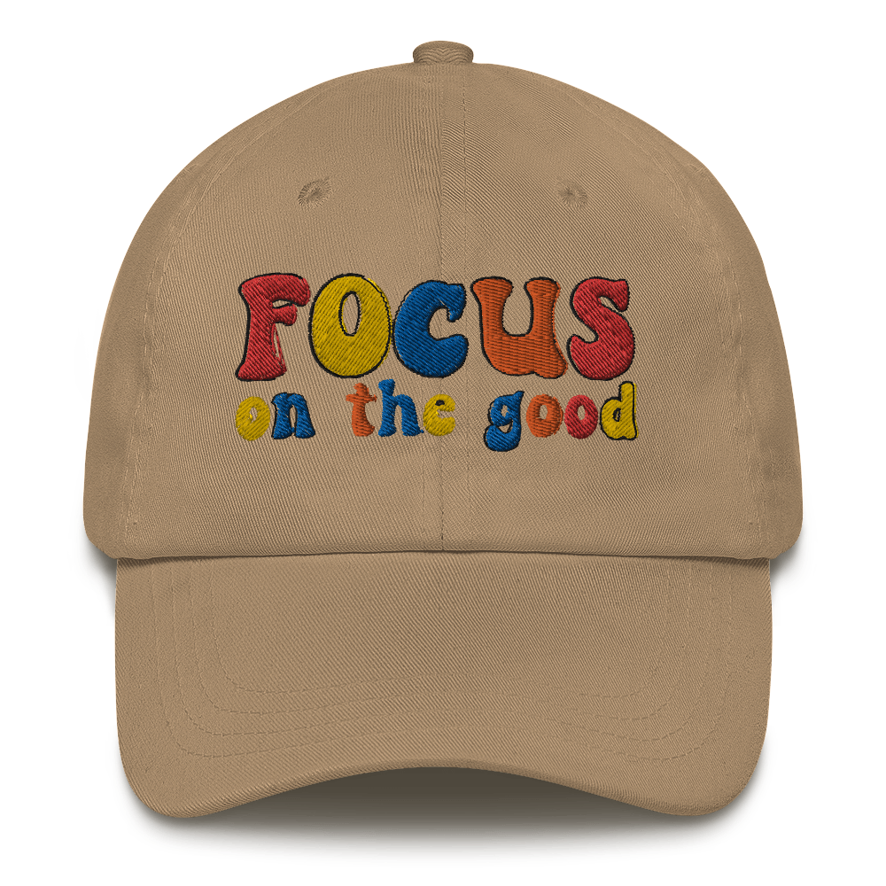 Focus On The Good Hat