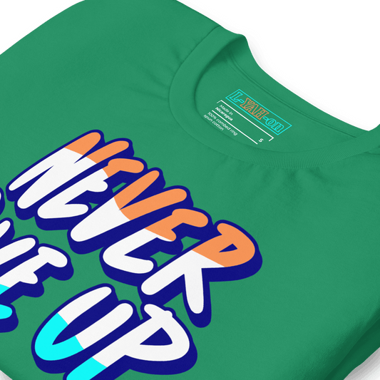 Green t-shirt with 'NEVER GIVE UP' text on a green background