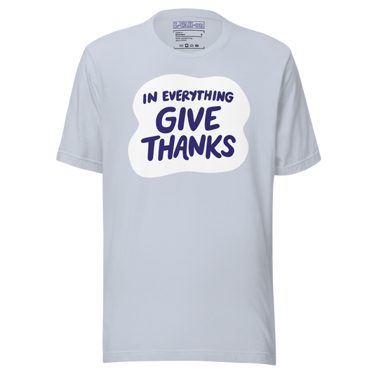 In Everything Give Thanks T-Shirt