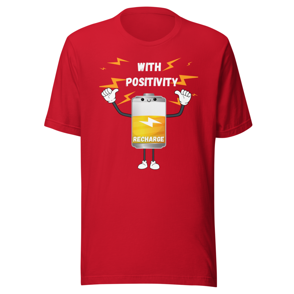 Recharge With Positivity T-Shirt