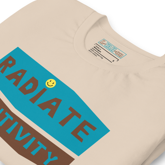 Radiate Positivity T-Shirt