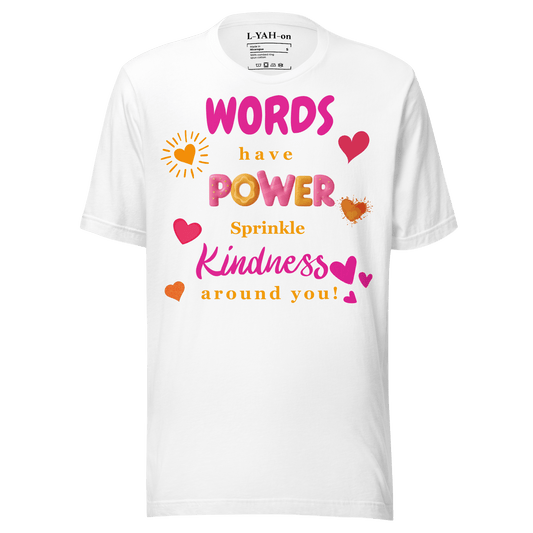 Words Have Power T-Shirt – Sprinkle Kindness - L - YAH - onT-Shirt