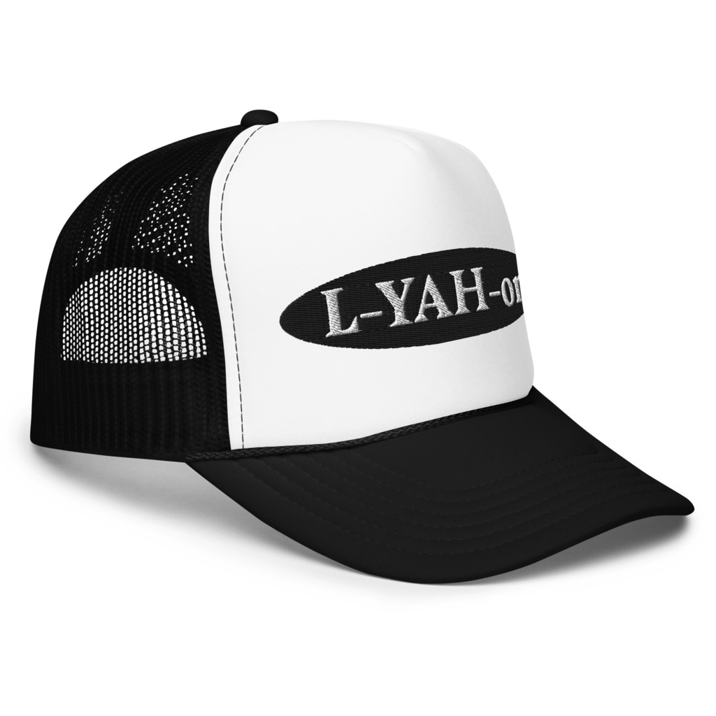 L-YAH-on Foam Trucker Hat