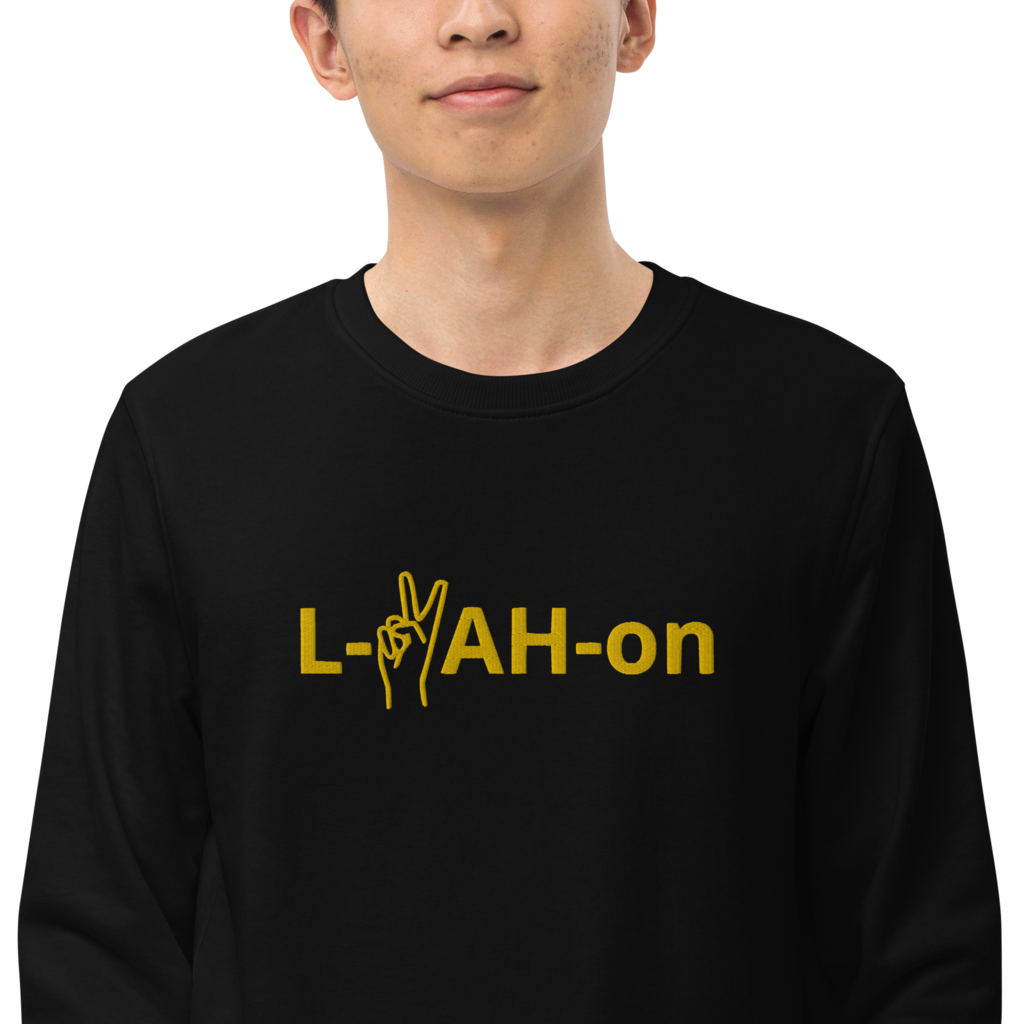 L-YAH-on & Peace Eco-Friendly Sweatshirt