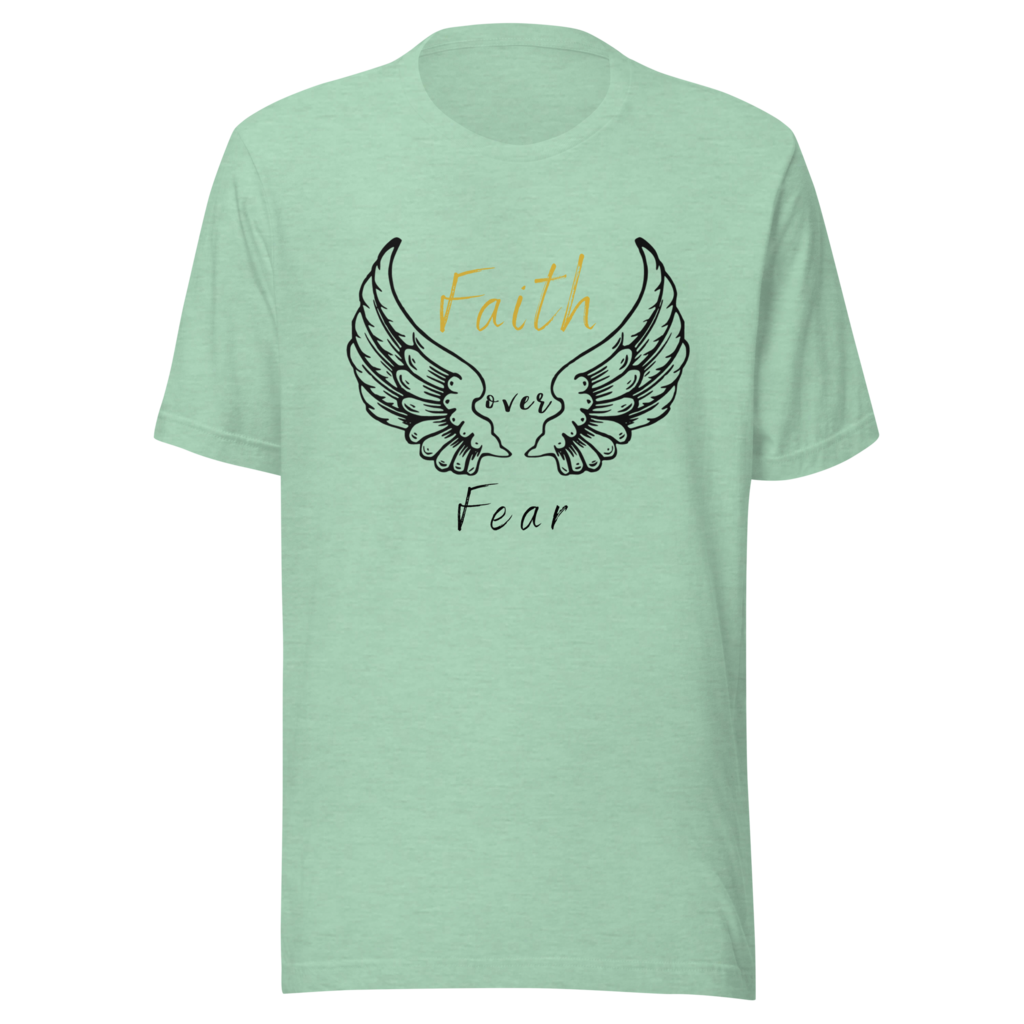 L-YAH-on Faith Over fear T-Shirt