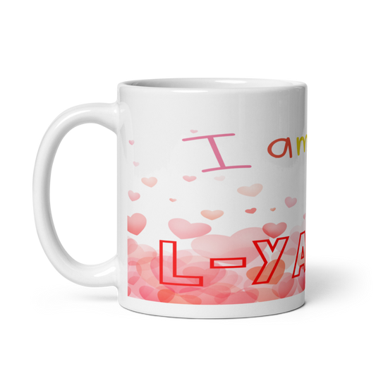 L-YAH-on Mug - I am loved