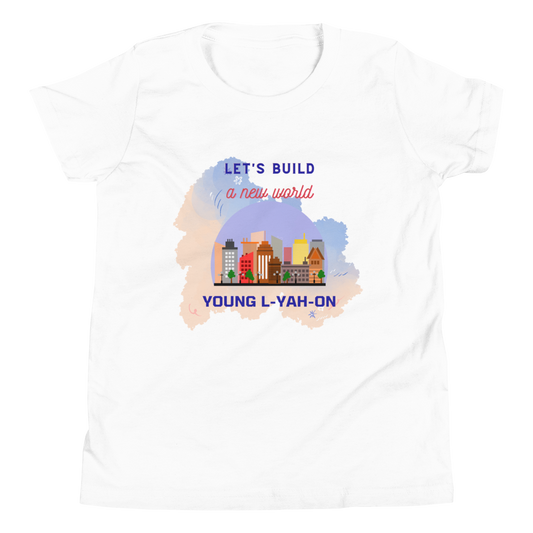 Young L-YAH-on Build a New World T-Shirt