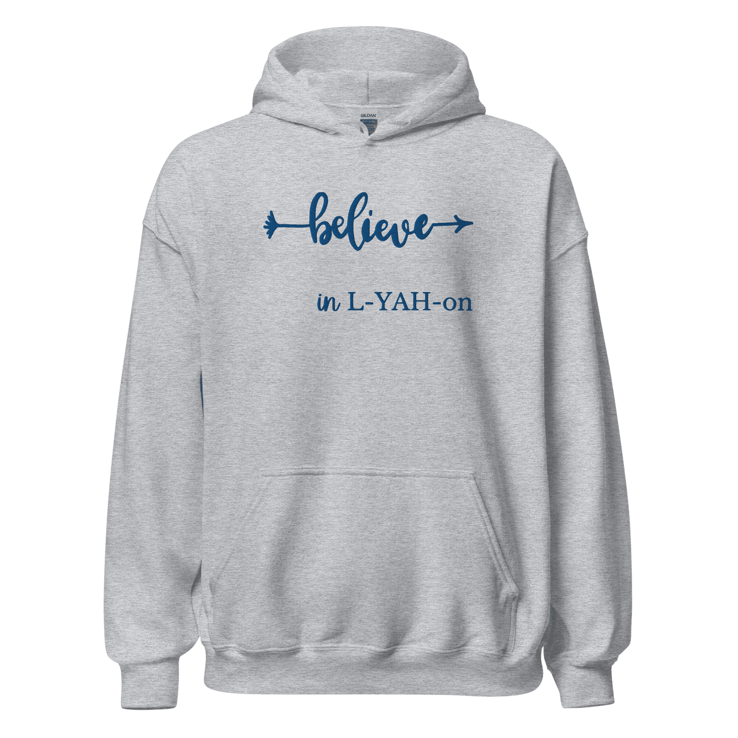 Believe In L-YAH-on Hoodie - motivational apparel