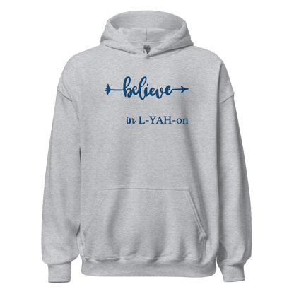 Believe In L-YAH-on Hoodie - motivational apparel
