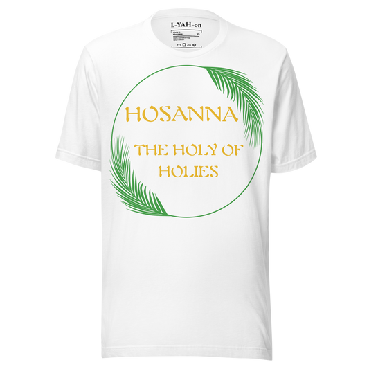 White crew neck t-shirt with the text 'HOSANNA THE HOLY OF HOLIES' printed on the front, framed by a green palm leaf design.
