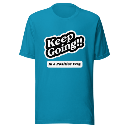 inspirational graphic t-shirt with positive message