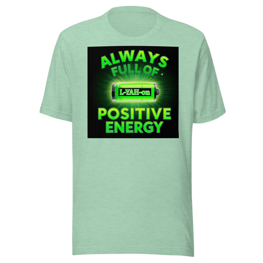 Light green t-shirt with a graphic and text 'Always Full of Positive Energy' on a white background