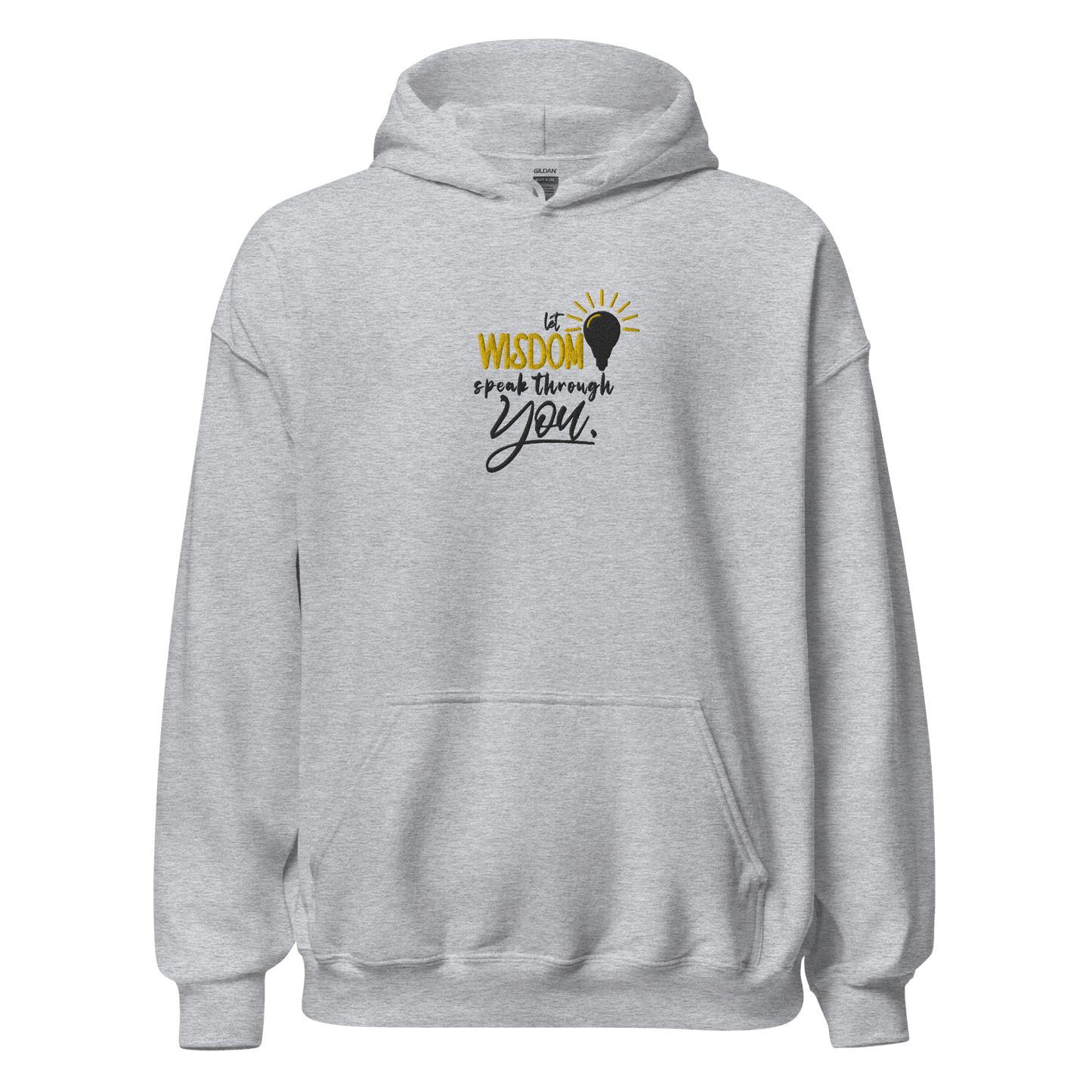 A gray hoodie with the text 'Wisdom speak through you' printed on the front.