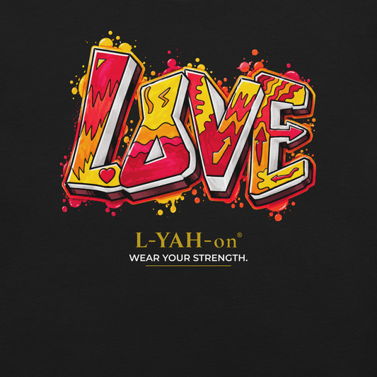 Black Love Graffiti T-shirt featuring colorful graffiti artwork inspired by faith, compassion, and everyday strength.