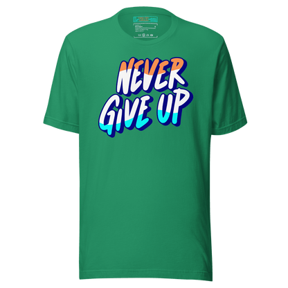 Green t-shirt with 'NEVER GIVE UP'- inspirational graphic t-shirt with positive message