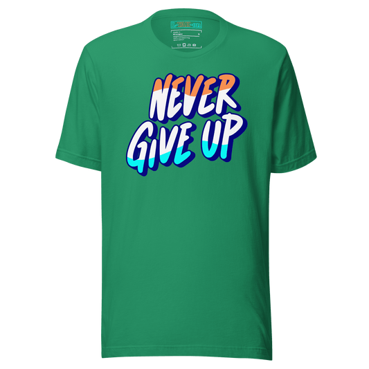 Green t-shirt with 'NEVER GIVE UP'- inspirational graphic t-shirt with positive message