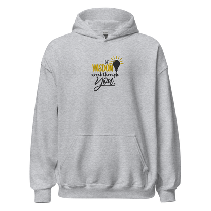 Let Wisdom Speak Hoodie