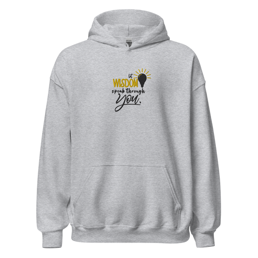 Let Wisdom Speak Hoodie