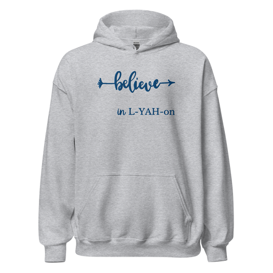 Believe In L-YAH-on Hoodie