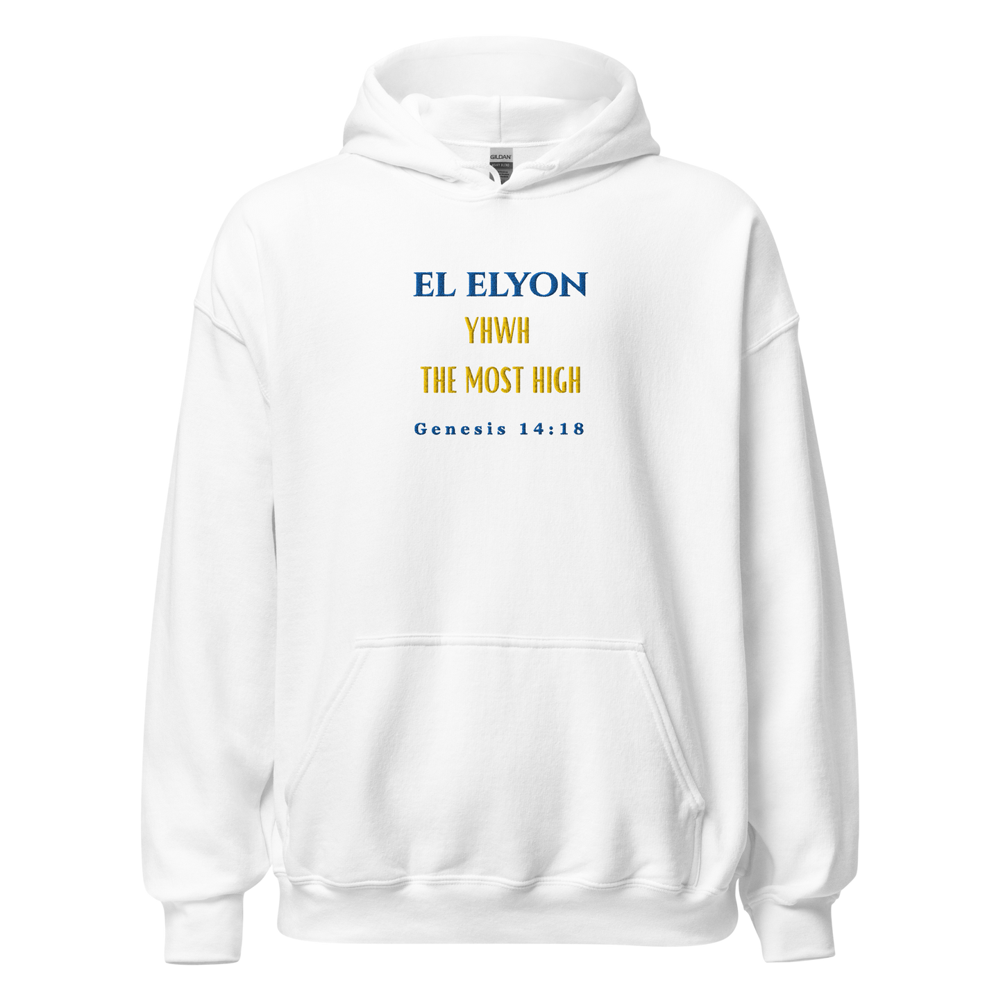 White hoodie with text 'EL ELYON YHWH THE MOST HIGH Genesis 14:18' on a white background