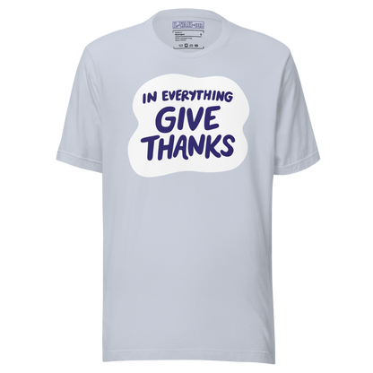 In Everything Give Thanks T-Shirt