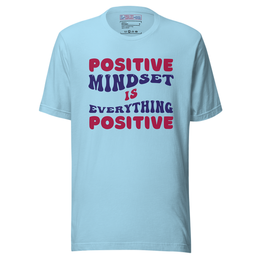 Positive Mindset Is Everything Positive