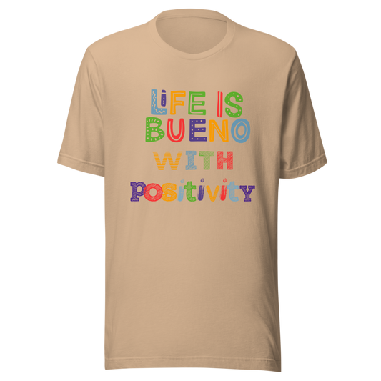 Life Is Bueno T-Shirt