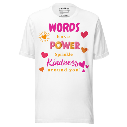 Words Have Power T-Shirt – Sprinkle Kindness - L - YAH - onT-Shirt