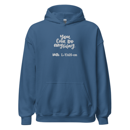 A blue hoodie with the text 'You Can Do Anything' followed by 'L-YAH-on' on the front.