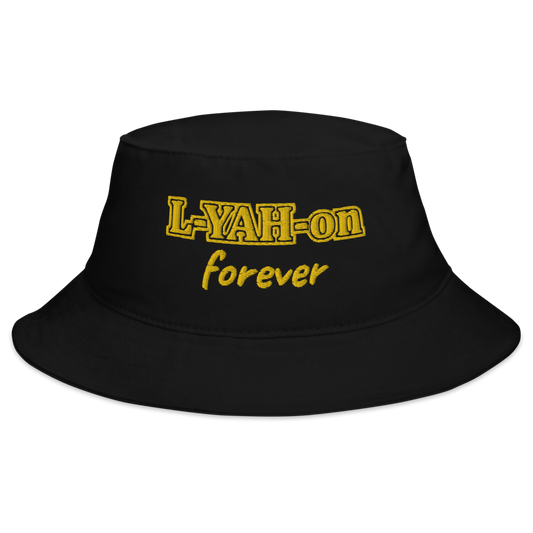 Chapeau seau L-YAH-on forever