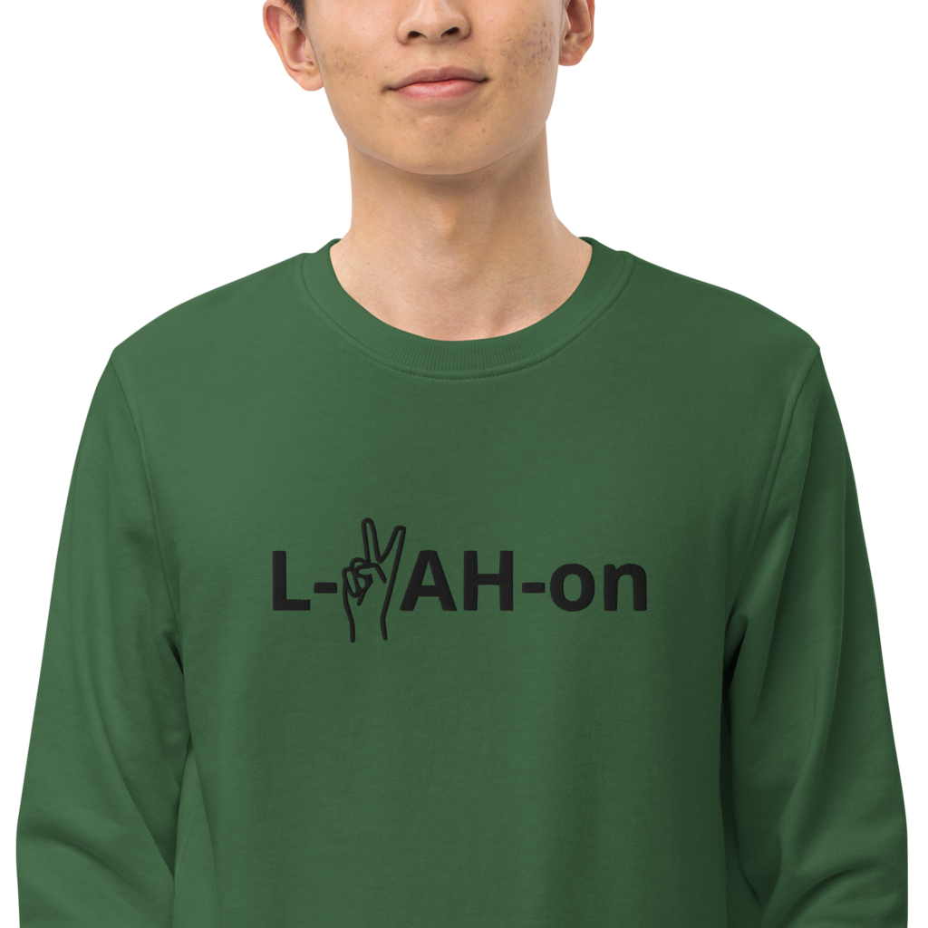 L-YAH-on & Peace Eco-Friendly Sweatshirt