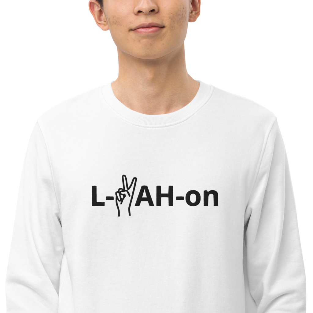 L-YAH-on & Peace Eco-Friendly Sweatshirt