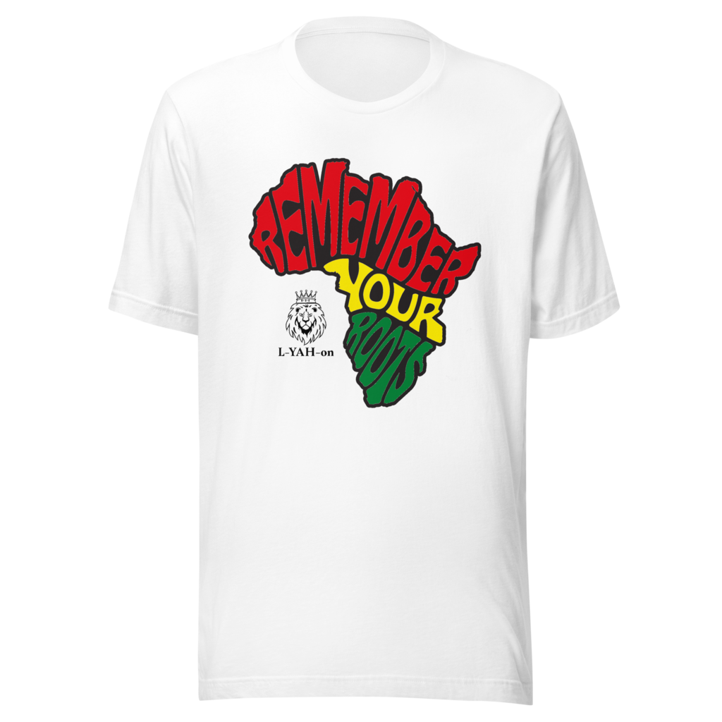 Remember Your Roots - Black History Month T-Shirt