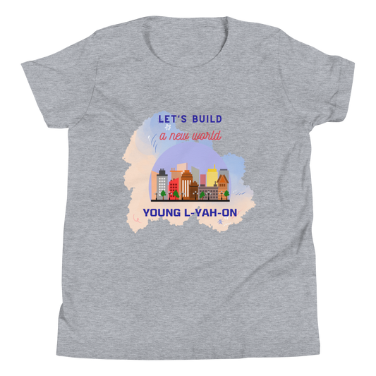 T-shirt Young L-YAH-on Build a New World