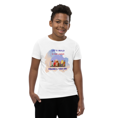 Young L-YAH-on Build a New World T-Shirt